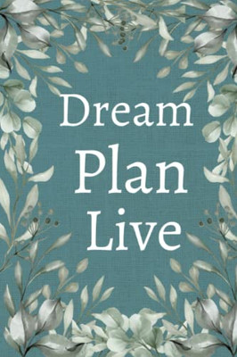 Dream, Plan, Live Planner