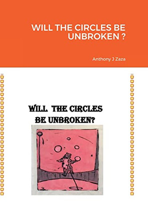 Will The Circles Be Unbroken ?