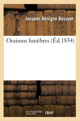 Oraisons Funèbres (Langues) (French Edition)