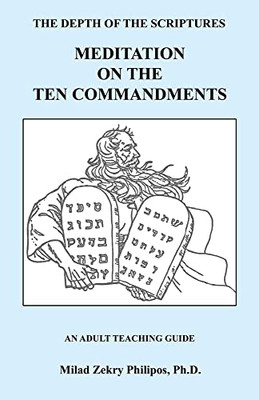 Meditation On The Ten Commandments