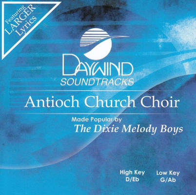 Antioch Church Choir [Accompaniment/Performance Track]