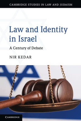 Law And Identity In Israel (Cambridge Studies In Law And Judaism)