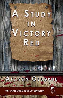 A Study In Victory Red (1) (Holmes & Co. Mysteries)