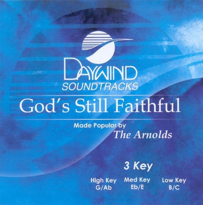 God's Still Faithful [Accompaniment/Performance Track]