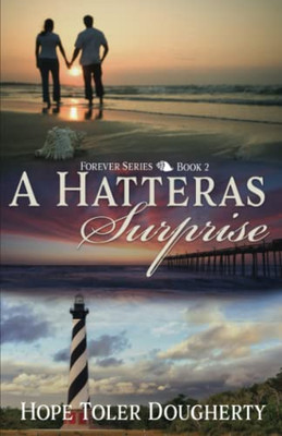 A Hatteras Surprise (Forever)