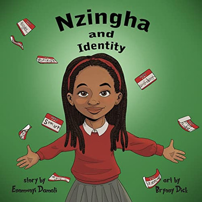 Nzingha And Identity (Nzhinga And Amber Class Children's)