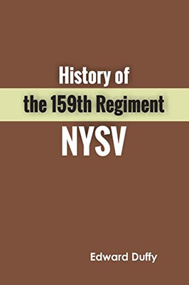 History Of The 159Th Regiment Nysv