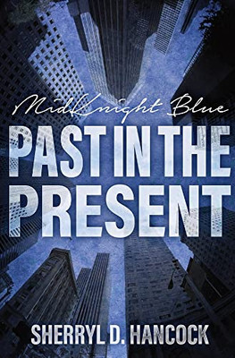 Past In The Present (Midknight Blue)