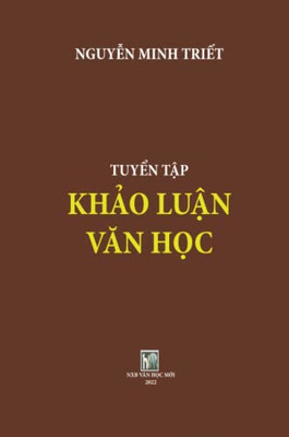 Tuyen Tap Khao Luan Van Hoc: Nguyen Minh Triet_Soft Cover