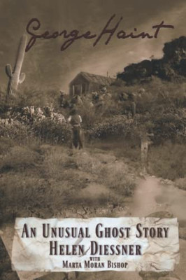 George Haint: An Unusual Ghost Story