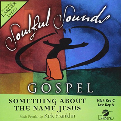 Something About The Name Jesus [Accompaniment/Performance Track]