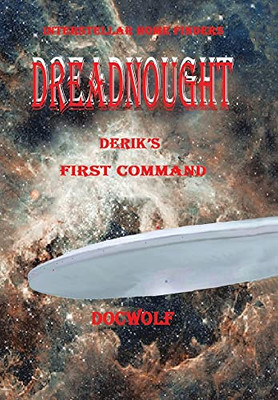 Dreadnought: Derik's First Command