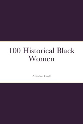 100 Historical Black Women