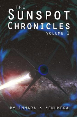 The Sunspot Chronicles: Volume 1
