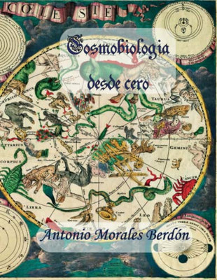 Cosmobiología Desde Cero (Spanish Edition)