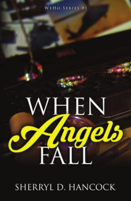 When Angels Fall (Weho)