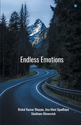 Endless Emotions: A Collection Of Poems
