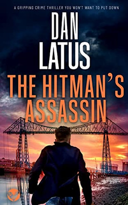 The Hitman's Assassin A Gripping Crime Thriller You Won'T Want To Put Down (Frank Doy)