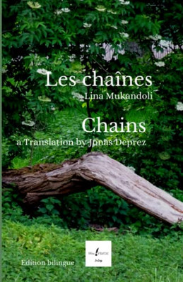 Les Chaînes - Chains (French Edition)