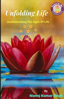 Unfolding Life: Understanding The Signs Of Life