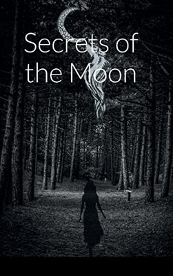 Secrets Of The Moon (?? ??) (Korean Edition)