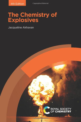 The Chemistry Of Explosives (Dstry, Dstry)