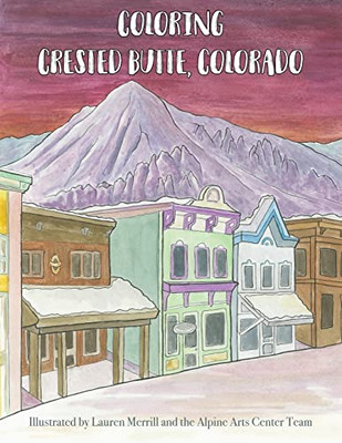 Coloring Crested Butte, Colorado (Coloring Ski Towns In Colorado)