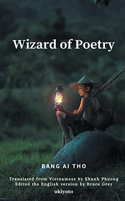 Wizard Of Poetry (Vietnamese Edition)