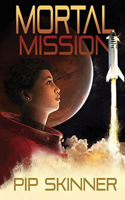 Mortal Mission: A Hard Sci-Fi Mystery
