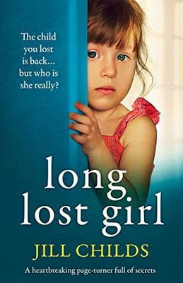 Long Lost Girl: A Heartbreaking Page-Turner Full Of Secrets