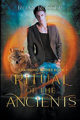 Ritual Of The Ancients (Changing Bodies)