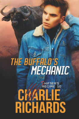 The Buffalo's Mechanic (Shifter's Regime)