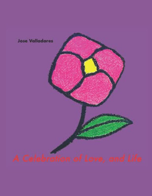 A Celebration Of Love, And Life
