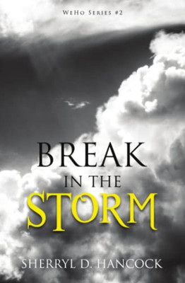 Break In The Storm (Weho)