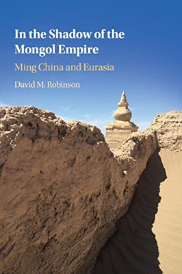 In The Shadow Of The Mongol Empire