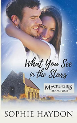 What You See In The Stars (Mackenzies)