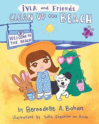 Iyla And Friends Clean Up The Beach