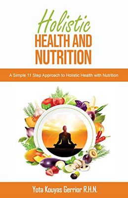 Holistic Health And Nutrition