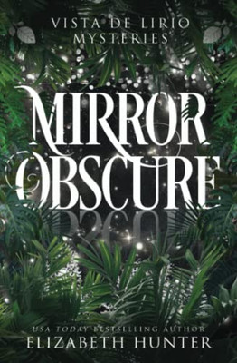Mirror Obscure (Vista De Lirio Mysteries)