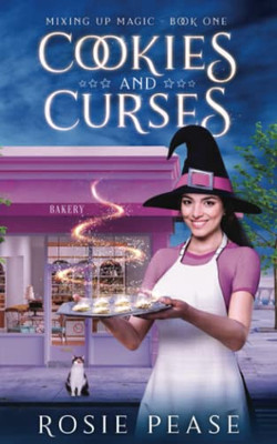 Cookies And Curses (Mixing Up Magic)
