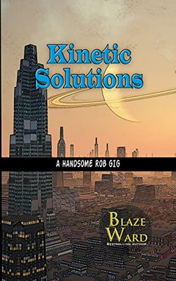 Kinetic Solutions (A Handsome Rob Gig)