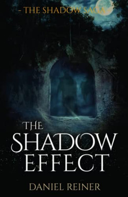 The Shadow Effect (The Shadow Saga)