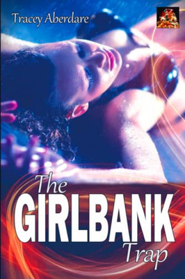 The Girlbank Trap: A Dream Becomes A Painful Nightmare