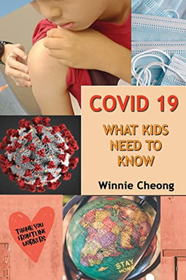 Covid 19 - What Kids Need To Know