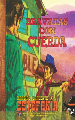Bravatas Con Cuerda (Colección Oeste) (Spanish Edition)