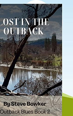 Lost In The Outback: Outback Blues Series