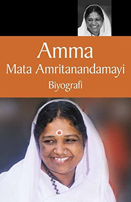 Mata Amritanandamayi - Biyografi (Turkish Edition)