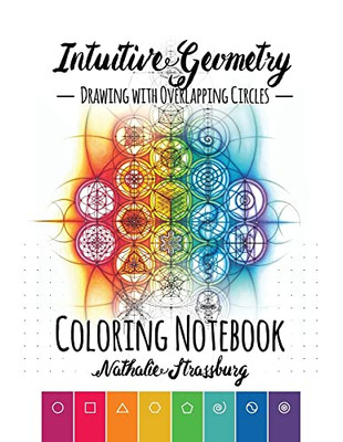 Intuitive Geometry - Drawing With Overlapping Circles - Coloring Notebook