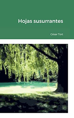 Hojas Susurrantes (Spanish Edition)
