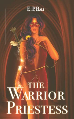 The Warrior Priestess: An Enemies To Lovers Fae Fantasy (The Warrior Midwife)